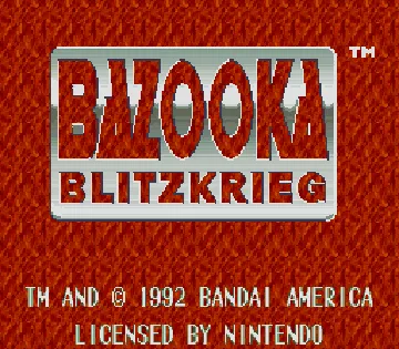 Bazooka Blitzkrieg (USA) screen shot title